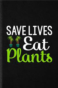 Save Lives Eat Plants