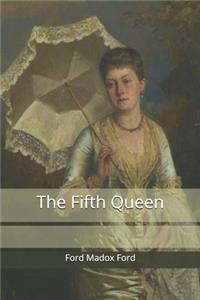 The Fifth Queen