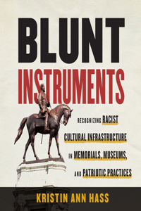 Blunt Instruments