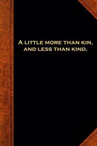 2020 Daily Planner Shakespeare Quote More Kin Less Kind 388 Pages