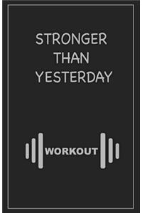 Stronger than yesterday