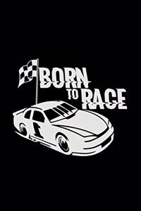 Born to race