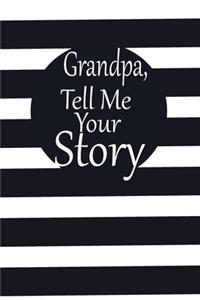 Grandpa, tell me your story