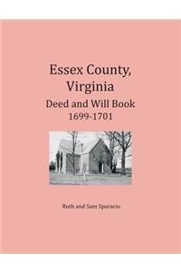 Essex County, Virginia Deed and Will Abstracts 1699-1701