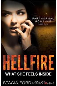 Hellfire - What She Feels Inside