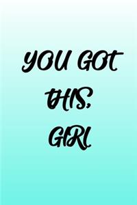 Turquoise You Got This, Girl for Minimalists