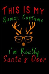 this is my human costume im really santa's deer