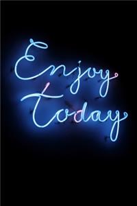 Enjoy Today