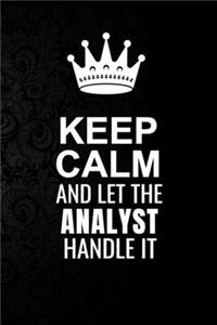 Keep Calm and Let the Analyst Handle It