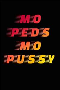 Mo Peds Mo Pussy