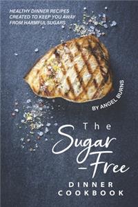 Sugar-Free Dinner Cookbook