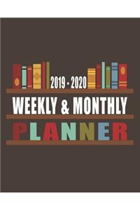 2019 - 2020 Weekly & Monthly Planner