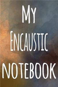 My Encaustic Notebook