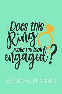 Does This Ring Make Me Look Engaged?