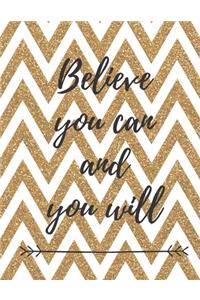 Believe You Can and You Will