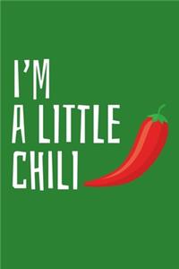 I'm a little Chili
