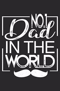 No. 1 Dad In The World