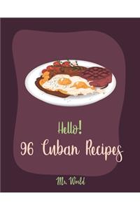 Hello! 96 Cuban Recipes