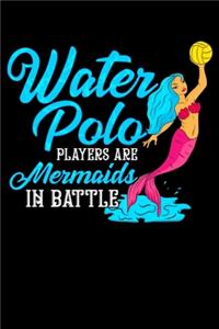 Water Polo Players Are Mermaids In Battle