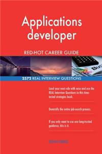 Applications developer RED-HOT Career Guide; 2572 REAL Interview Questions
