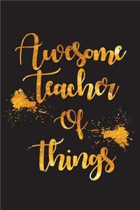 Awesome Teacher of Things