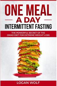 ONE MEAL A DAY Intermittent Fasting