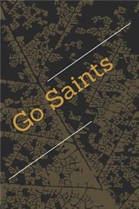 Go Saints: A Sports Themed Unofficial NFL Notebook for Your Everyday Needs