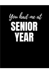 You Had Me At Senior Year