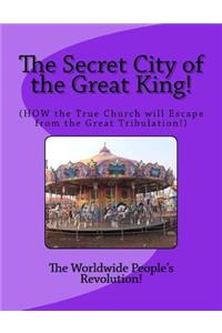 Secret City of the Great King!