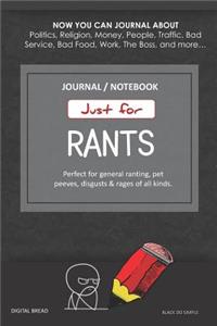 Just for Rants Journal Notebook