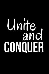 Unite and Conquer