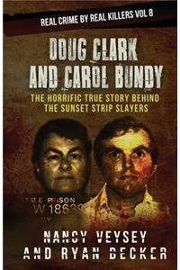 Doug Clark and Carol Bundy