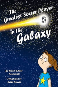 Greatest Soccer Player In The Galaxy