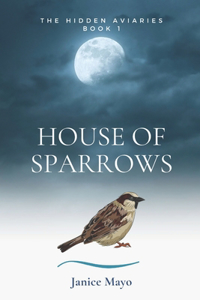 House of Sparrows