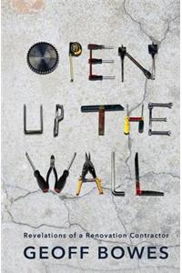 Open Up the Wall