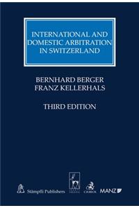 International and Domestic Arbitration in Switzerland