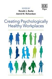 Creating Psychologically Healthy Workplaces