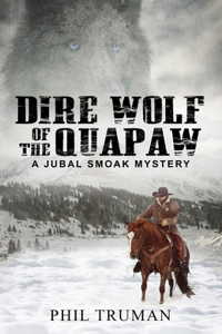 Dire Wolf of the Quapaw