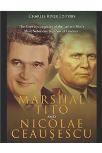 Marshal Tito and Nicolae Ceaușescu