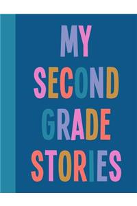 My Second Grade Stories