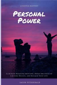 Lifestyle Mastery Personal Power