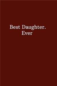 Best Daughter. Ever