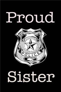 Proud Police Sister