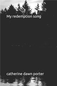 My redemption song