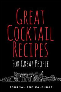 Great Cocktail Recipes for Great People