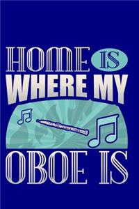 Home Is Where My Oboe Is