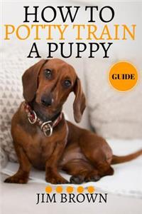How to Potty Train a Puppy