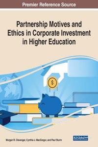 Partnership Motives and Ethics in Corporate Investment in Higher Education