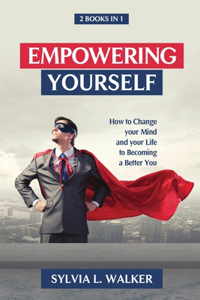 Empowering Yourself