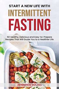 Start a New Life with Intermittent Fasting